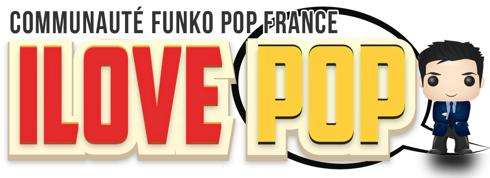 Figurines Pop! Vinyl – iLovePop.fr